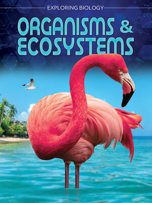 cover image of Organisms & Ecosystems